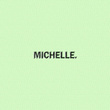 Michelle.