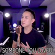 Someone You Loved (Acoustic)
