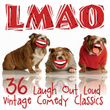 Lmao - 36 Laugh Out Loud Vintage Comedy Classics