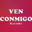 Ven Conmigo