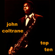 John Coltrane Top Ten