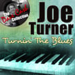 Turnin' The Blues - 