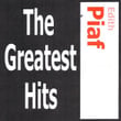 Édith Piaf - The Greatest Hits