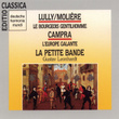Lully:le Bourgeois Gentilhomme/campra:l'europe Gal