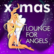 X-Mas Lounge For Angels (the Chillout Del Mar Island Session)