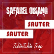 Sauter Sauter (Tchin Tchin Trap)