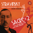 Stravinsky: Le Sacre Du Printemps (original Version 1913 & Revised Version 1967)