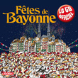Fêtes De Bayonne (le Cd Officiel)
