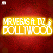 Bollywood (feat. Taz) - Single