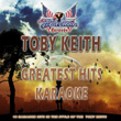 Toby Keith (greatest Hits Karaoke)