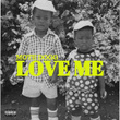 Love Me