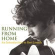 Running From Home (an Introduction To Bert Jansch)