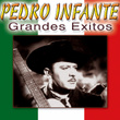Pedro Infante Canciones Remasterizadas Vol.4
