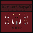 World Of Warcraft Medley