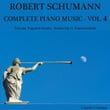 Robert Schumann: Complete Piano Music, Vol. 4