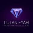 Lutan Fyah Pure Diamond Collection