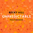 Unpredictable (Fracture Remix)