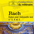 J. S. Bach: Suites Pour Violoncelle Seul N 3, 4 Et 6