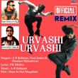 Urvashi Urvashi (Official Remix)
