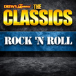 The Classics: Rock 'n Roll
