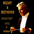 Mozart & Beethoven Greatest Hits