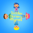 Toddler Nursey Rhymes