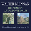 The President/a World Of Miracles