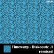 Diskocutz .1 Remixed