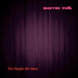 The People We Were