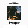 Prosper (feat. 6 Minutes)