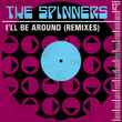 I'll Be Around (Remixes)