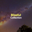 # Blissful Collection