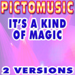 It's A Kind Of Magic
