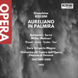 Rossini: Aureliano in Palmira