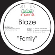 Family (the Blaze Mixes)