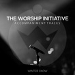Winter Snow (The Worship Initiative Accompaniment)