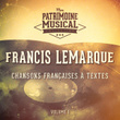 Chansons françaises à textes : Francis Lemarque, Vol. 1