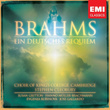 Brahms: Ein Deutsches Requiem (a German Requiem) Op. 45