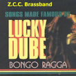 Bongo Ragga (Songs Made Famous by Lucky Dube)