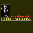 Strolling With George Shearing