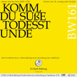Bachkantate, BWV 161 - Komm, du süße Todesstunde
