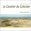 Le Cavalier Du Golestan