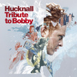Tribute To Bobby