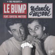 Le Bump (feat. Crystal Waters) - Ep