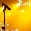 Take Your Man