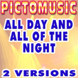 All Day And All Of The Night