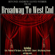 Beyond Andrew Lloyd Webber: From Broadway To West End