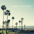 Good Memories