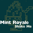 Shake Me