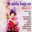 Selda Bağcan Remix
